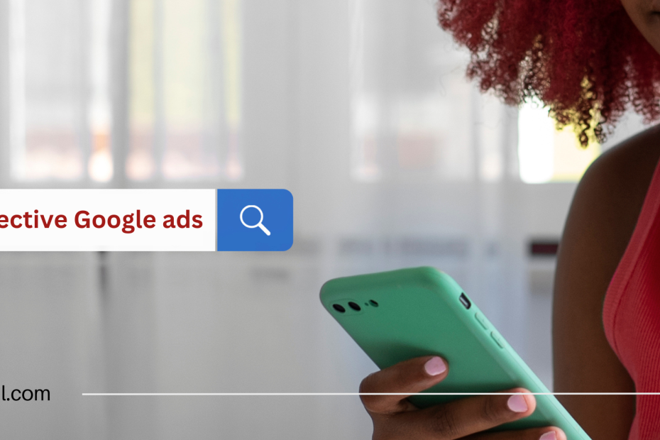 How to do effective Google ads